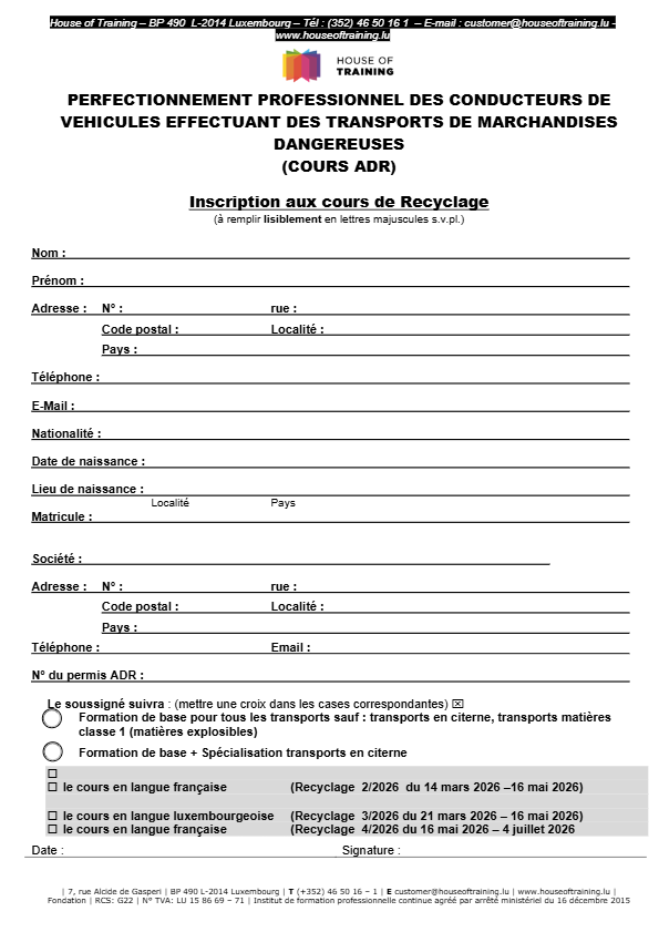 Perfectionnement professionnel des conducteurs de véhicules effectuant des transports de marchandises dangereuses (cours ADR) - Recyclage